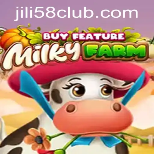 Discover MilkyFarmBuyFeature: A New Gaming Experience with JiLi58 PH